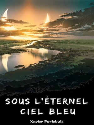cover image of Sous l'éternel ciel bleu